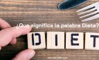 ¿Que significa la palabra Dieta?, nutricionista, nutricionista clínica