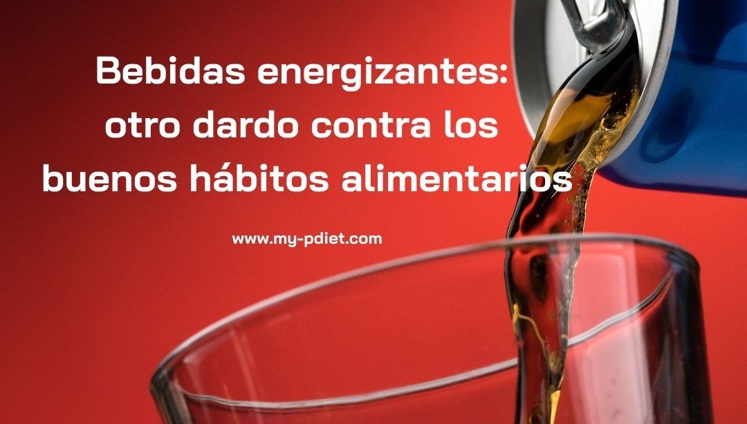 Bebidas enérgeticas y hábitos alimentario, nutricionista, nutrición clínica