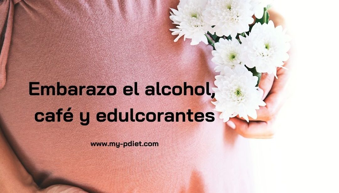 consumo de alcohol, café y edulcorante durante el embarazo,¿se pueden o no consumir?, nutricionista, nutricionista clínica