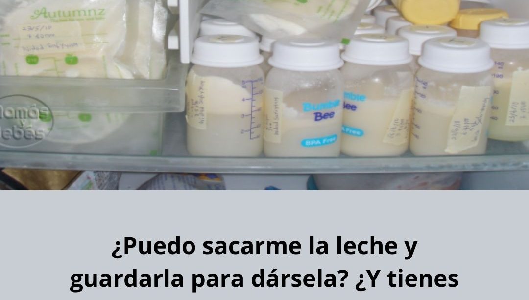 ¿Se puede y Como conservar la leche materna?, nutricionista, nutricionista clínica