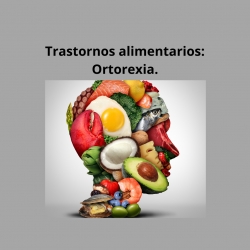 Trastornos alimentarios: Ortorexia, nutricionista, nutricionista clínico