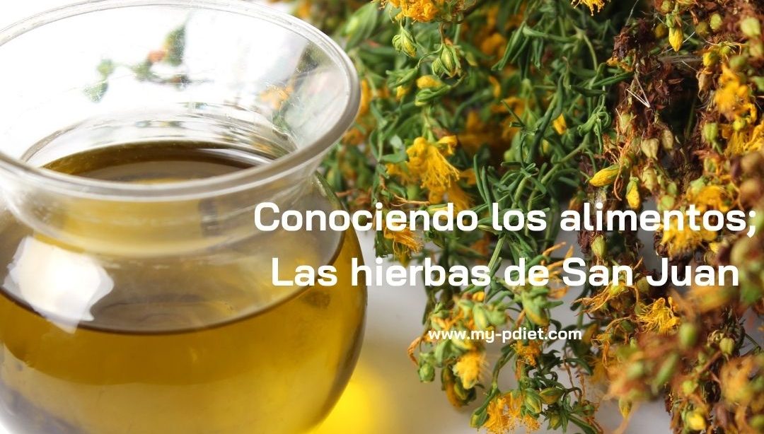 Conociendo los Alimentos: Hierbas de San Juan, nutricionista, nutricionista clínica