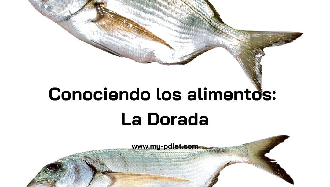 Conociendo los alimentos: La Dorada, nutricionista, nutricionista clínica