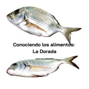Conociendo los alimentos: La Dorada, nutricionista, nutricionista clínica