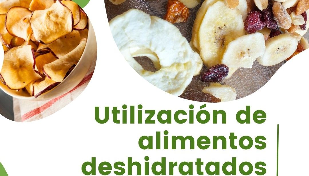 Utilización de alimentos deshidratados, nutrición, nutrición clinica