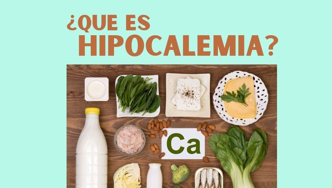¿Que es la hipocalemia?, nutricionista, nutricionista clínica