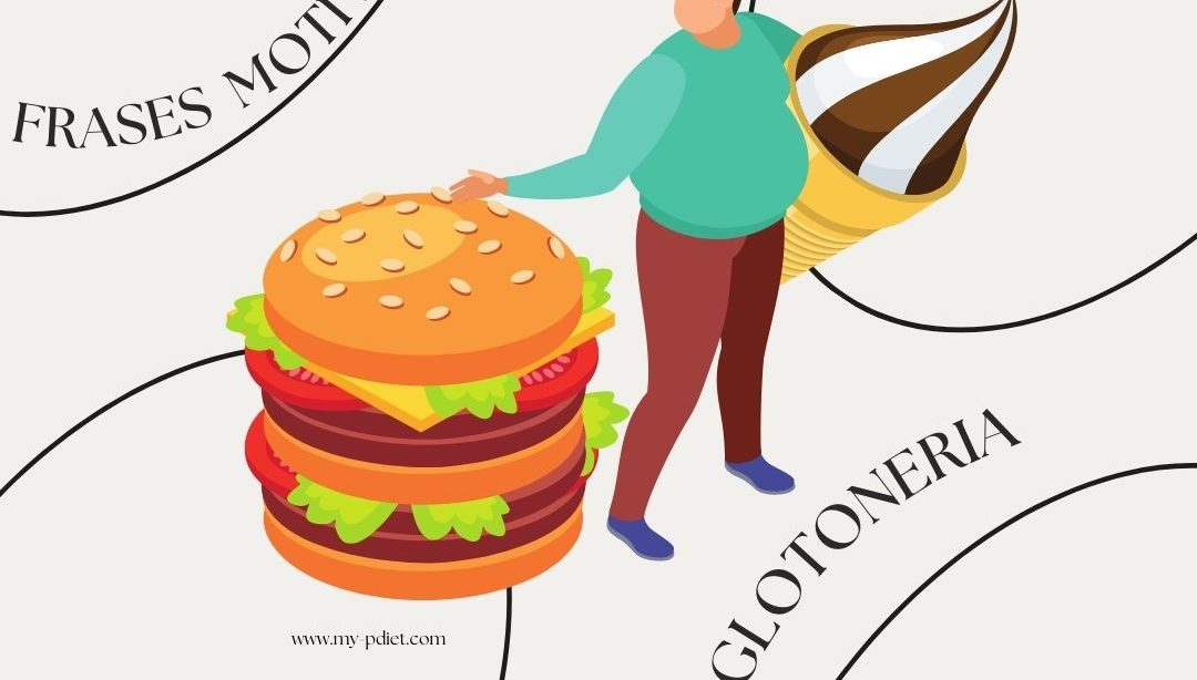 Frases motivadoras: la glotonería, nutricionista, nutricionista clínica