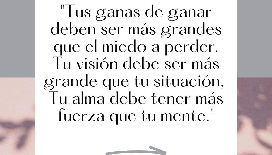 Frase motivadoras: la motivación y fuerza de voluntad, nutricionista, nutricionista holistica