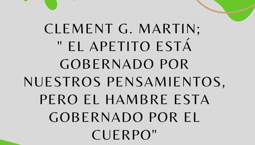 Frases saludables: hambre o apetito, nutricionista, nutricionista clínica