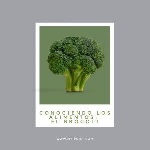 Conociendo los alimentos: el brócoli, nutricionista, nutricionista clínica