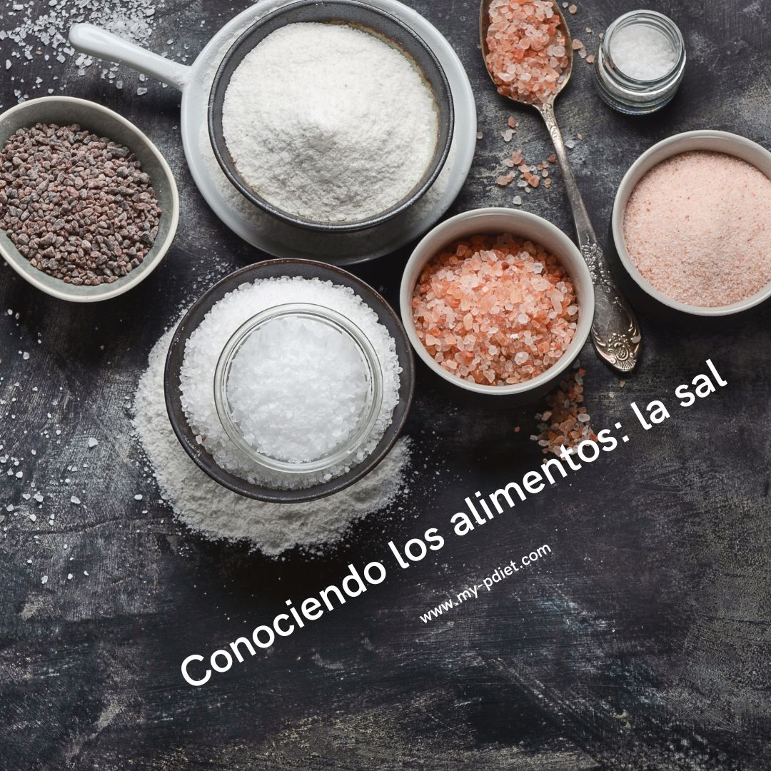 Conociendo los alimentos: la sal🧂 - My-PDiet.com - Nutrición