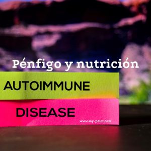 Pénfigo y nutrición, nutricionista, nutricionista clínica