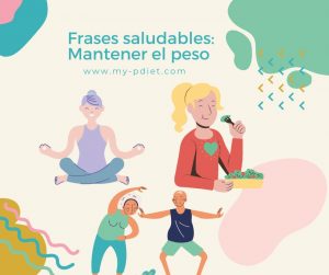 Frases saludables: Mantener el peso, nutricionista, nutricionista clínica
