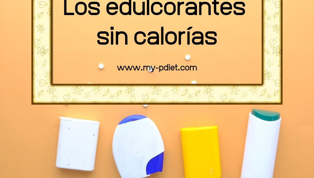 Los edulcorantes sin calorías, nutricionista, nutricionista clínica