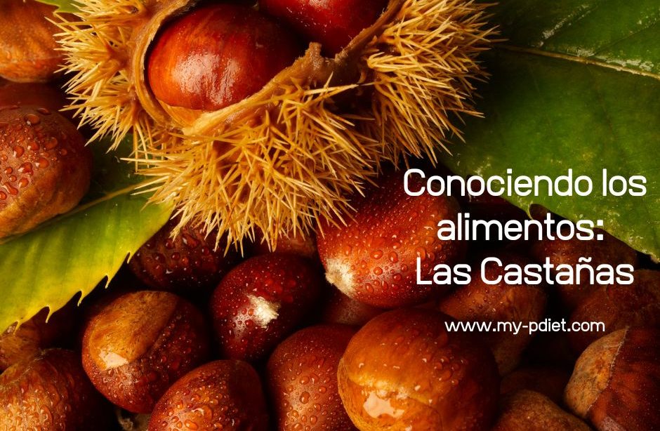 Conociendo los alimentos: Las Castañas, nutricionista, nutricionista clínica