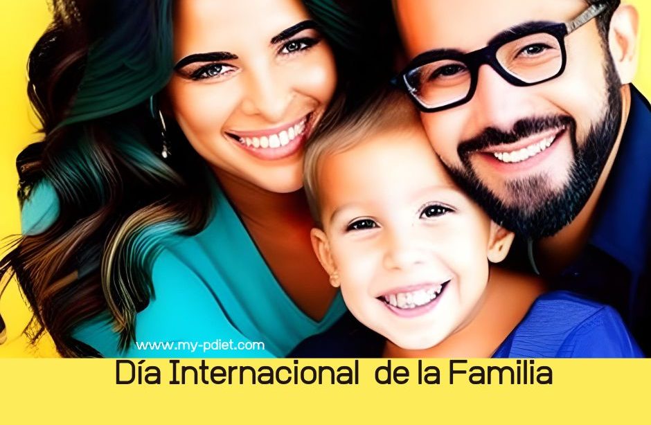 Celebrando la importancia de la familia en el Día Internacional de la Familia, nutricionista, nutricionista holistica