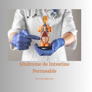 descubriendo el síndrome del Intestino Permeable, nutricionista digestiva, nutricionista