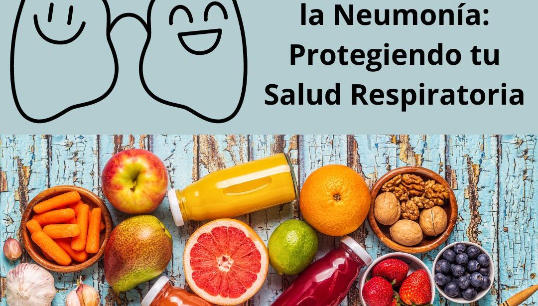 Día Mundial contra la Neumonía: Protegiendo tu Salud Respiratoria, nutricionista, alimentación consciente