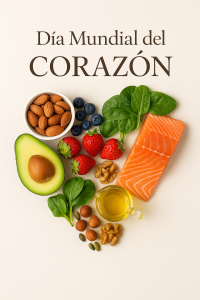 Día Mundial del Corazón, alimentación cardioprotectora, salud cardiovascular, día mundial del corazón, dieta mediterránea, prevención cardiovascular, grasas saludables mypersonaldietconsulting